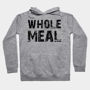 Whole Meal Hoodie